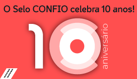 O Selo CONFIO celebra 10 anos!