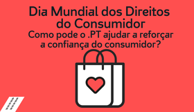 Dia Mundial dos Direitos do Consumidor