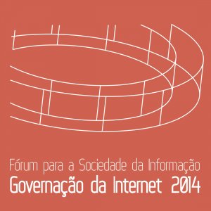 Fórum para a Sociedade da Informação – Governação da Internet 2014: mensagens-chave